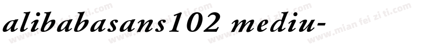 alibabasans102 mediu字体转换